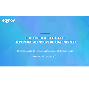Décret tertiaire  : comment s'organiser pour répondre au nouveau calendrier réglementaire ?