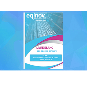 Livre blanc - Objectifs réduction de consommation énergétique : comment répondre au décret tertiaire ?