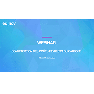 [Webinar] Compensation des coûts indirects du carbone